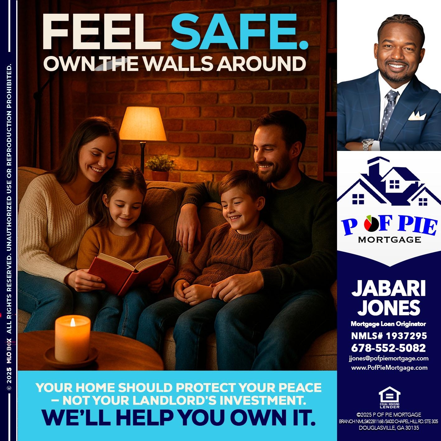 FEEL SAFE
 - Jabari Jones -Mortgage Loan Officer