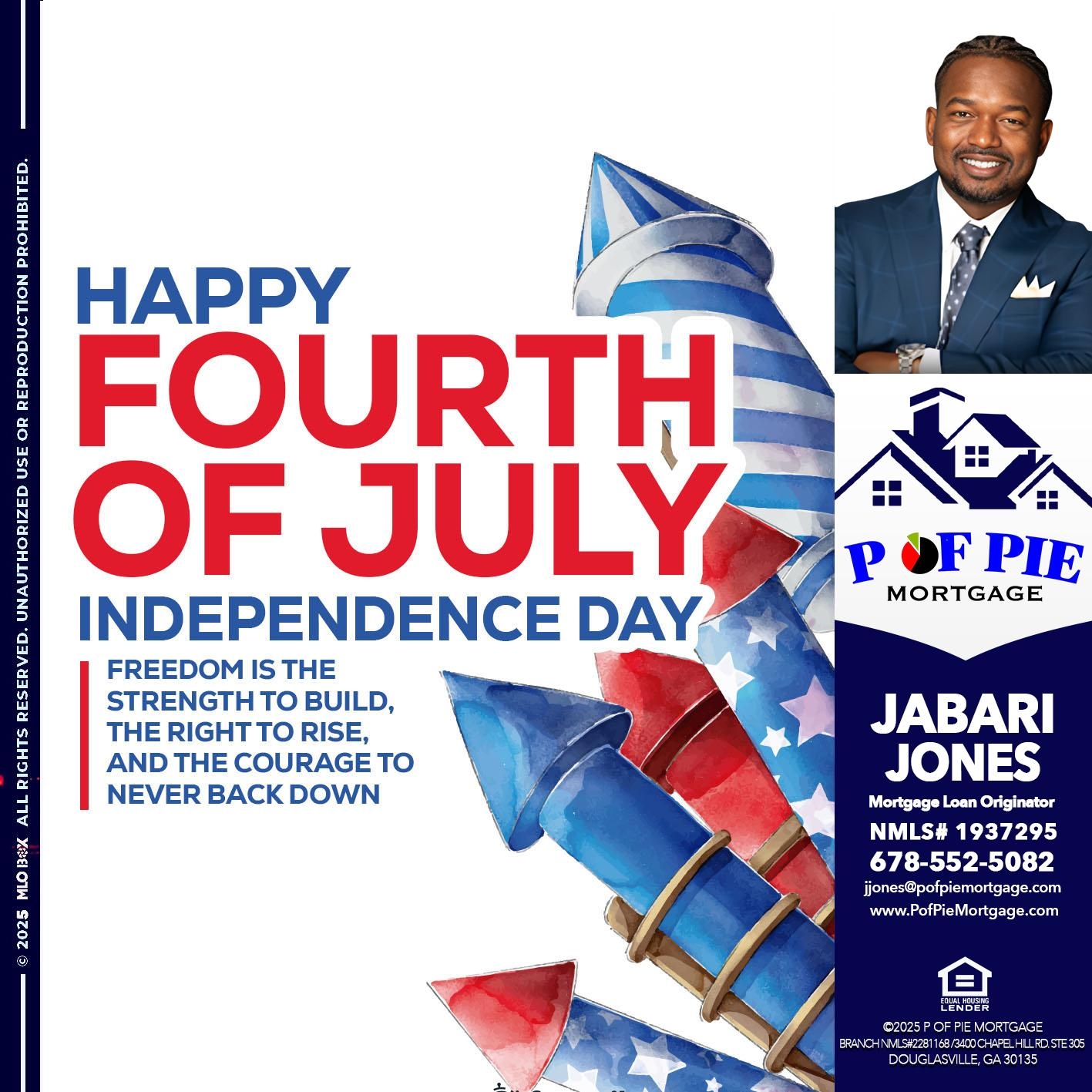 happy 4th july- Jabari Jones -Mortgage Loan Officer
