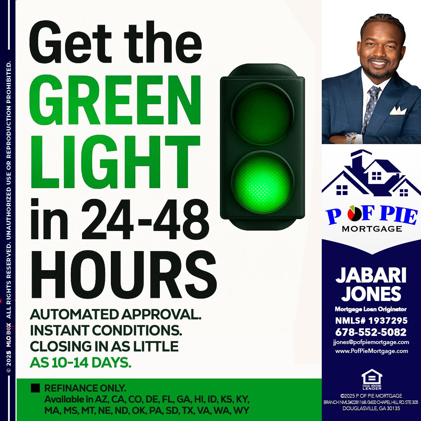 GET THE GREEN LIGHT - Jabari Jones -Mortgage Loan Officer
