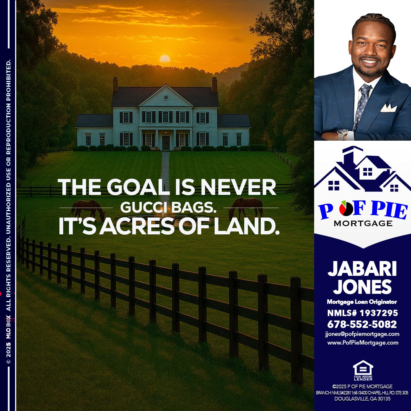 THE GOAL IS NEVER - Jabari Jones -Mortgage Loan Officer