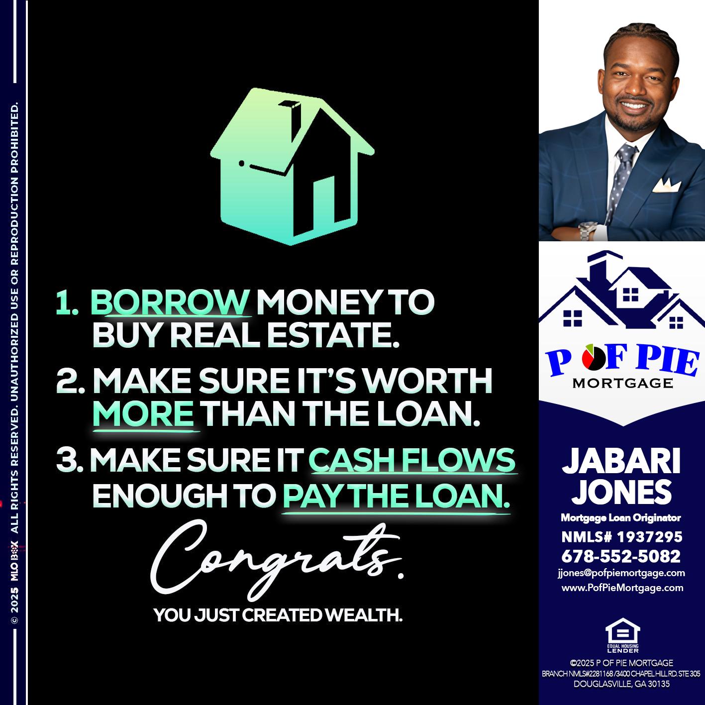 BORROW MONEY - Jabari Jones -Mortgage Loan Officer