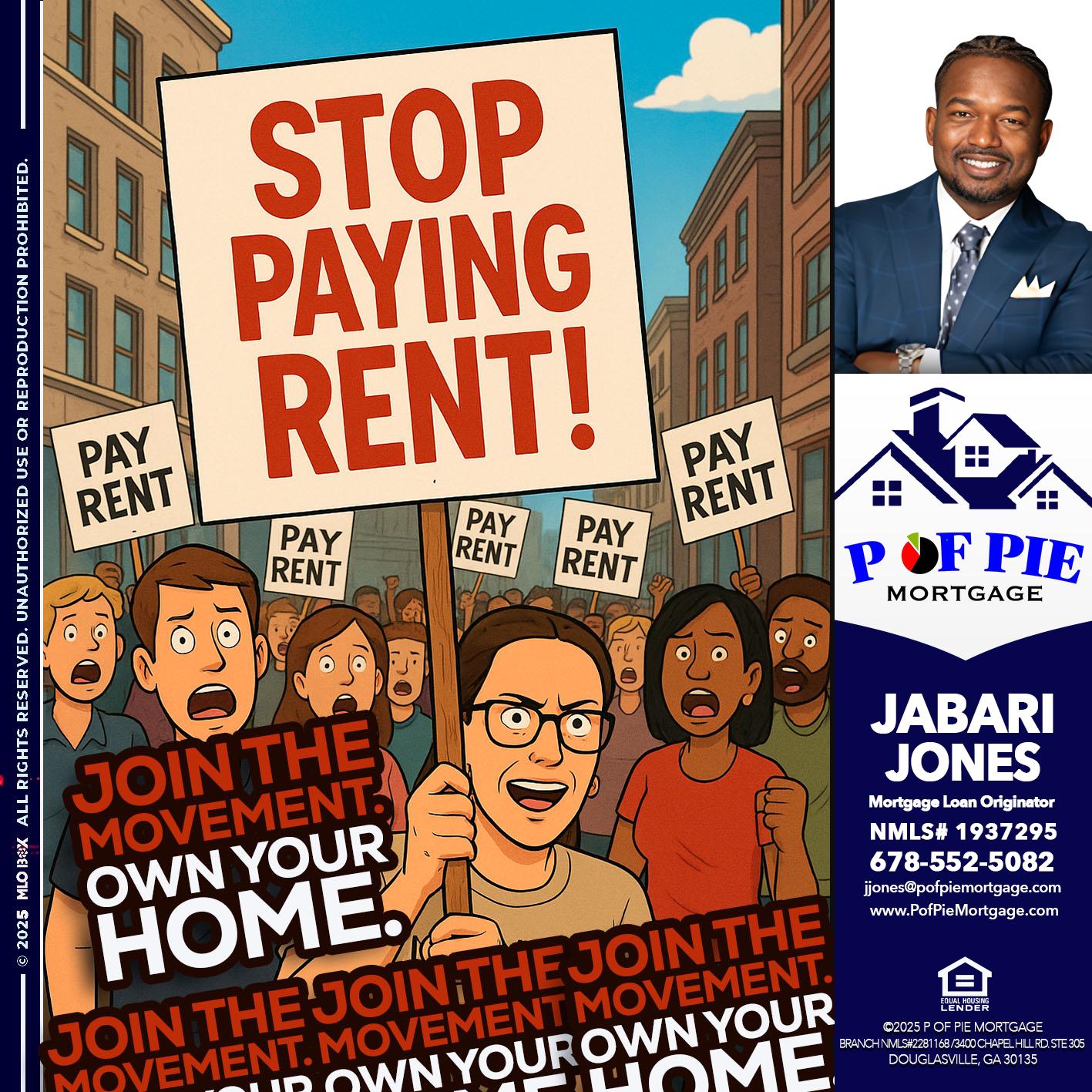 stop paying rent - Jabari Jones -Mortgage Loan Officer