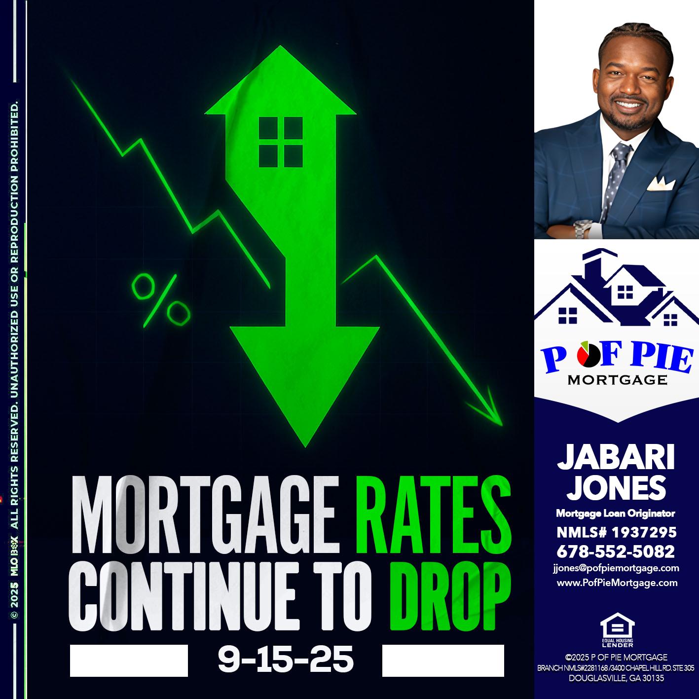 RATES DROP AGAIN - Jabari Jones -Mortgage Loan Officer