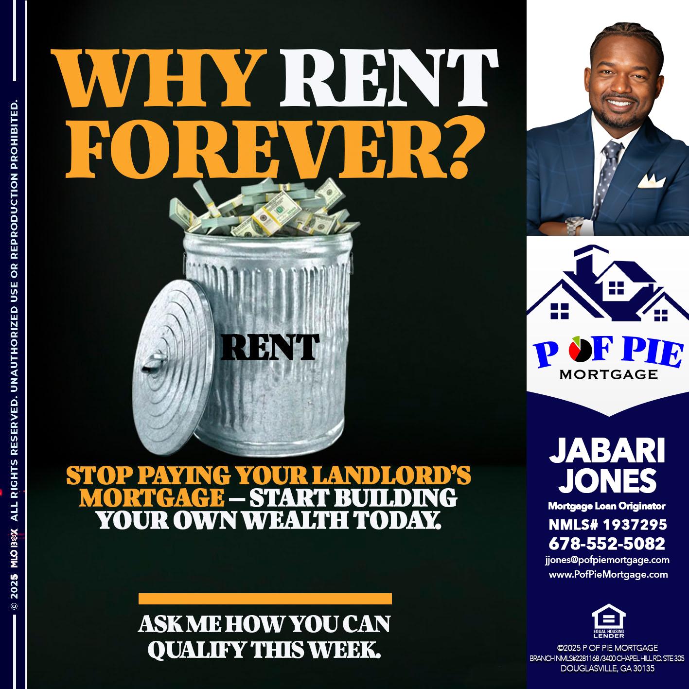 why rent? - Jabari Jones -Mortgage Loan Officer