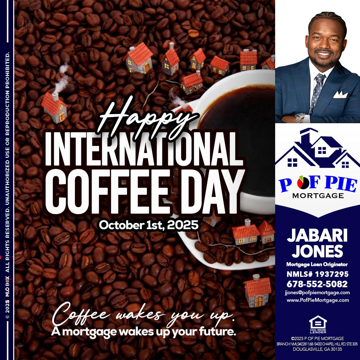 INTERNATIONAL COFFEE DAY - Jabari Jones -Mortgage Loan Officer