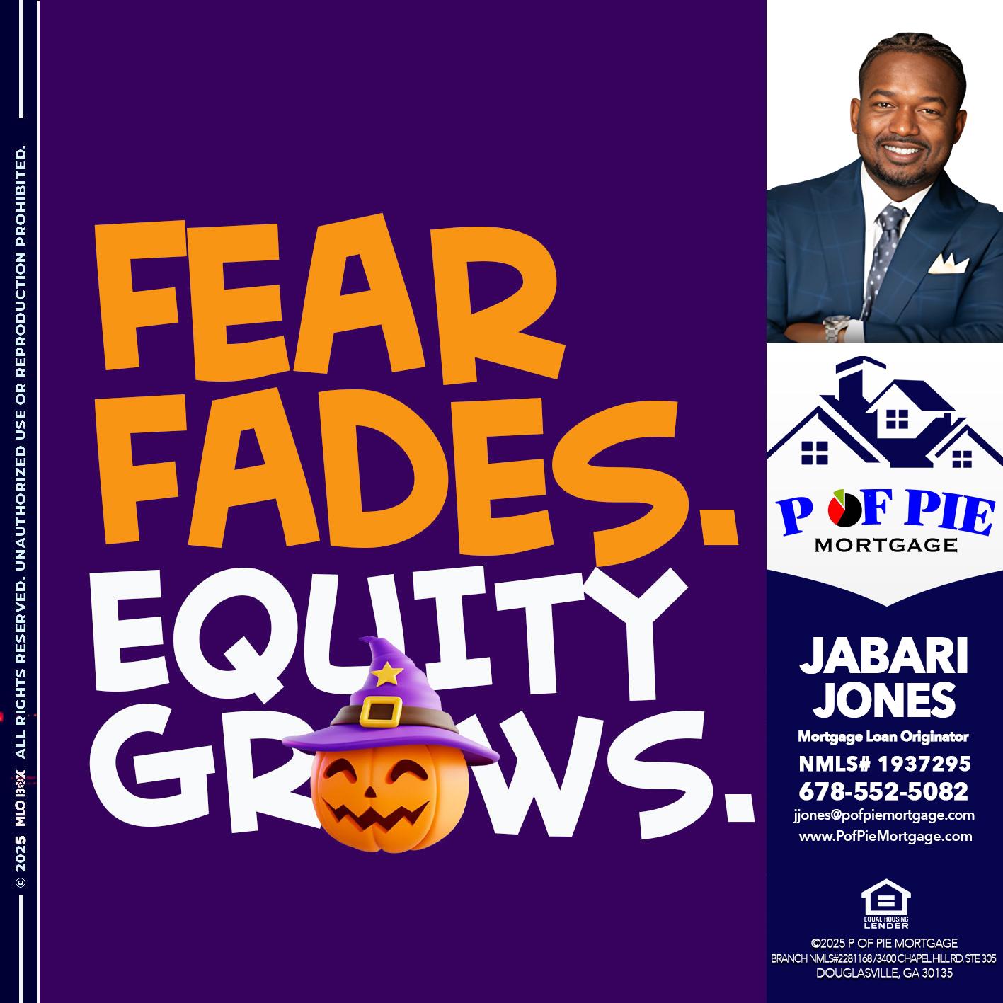 fear fades - Jabari Jones -Mortgage Loan Officer
