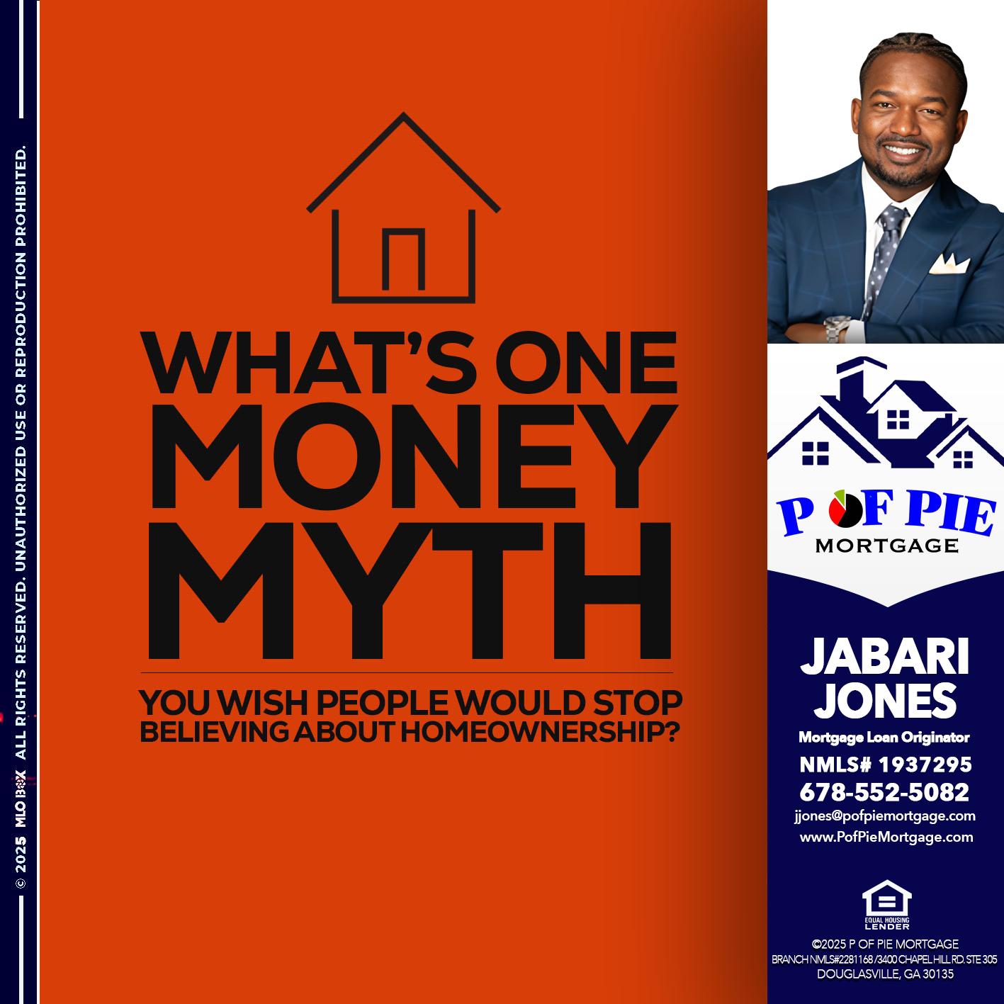 MONEY MYTH - Jabari Jones -Mortgage Loan Officer