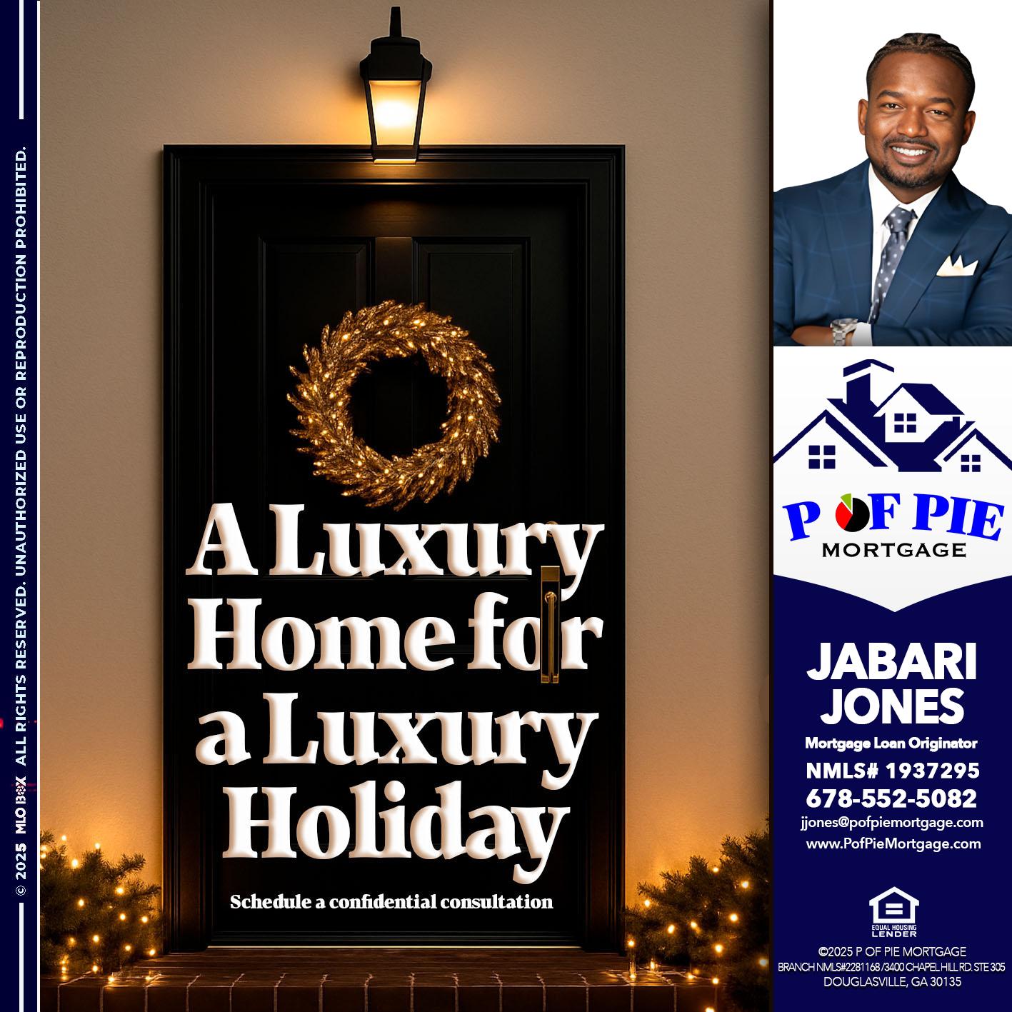 A LUXURY HOME - Jabari Jones -Mortgage Loan Officer